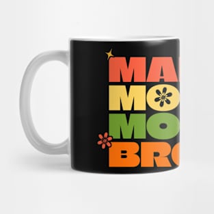 Mama Mommy Mom Bro Mug